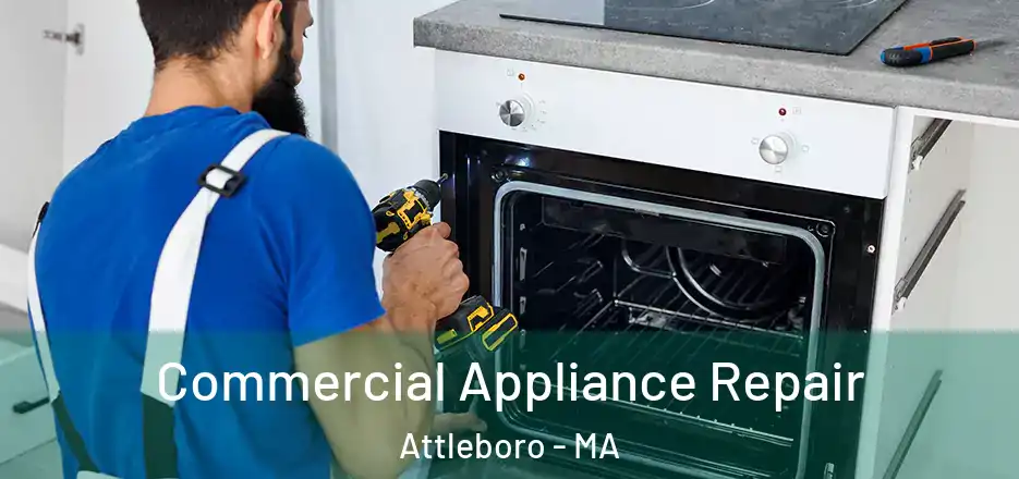  Commercial Appliance Repair Attleboro - MA