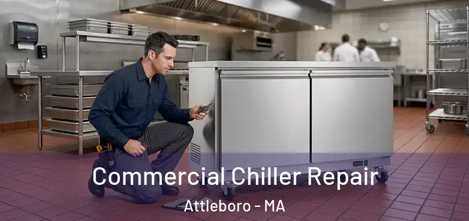  Commercial Chiller Repair Attleboro - MA