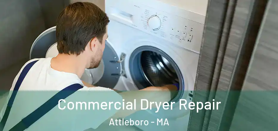  Commercial Dryer Repair Attleboro - MA