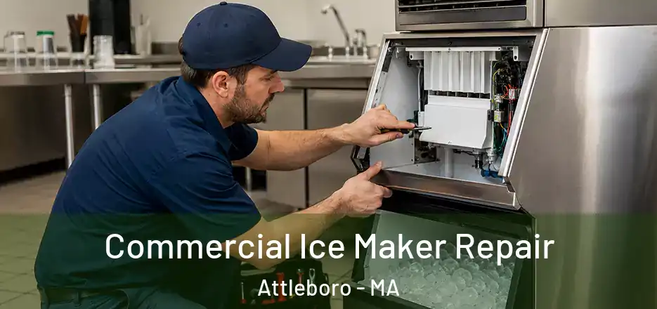 Commercial Ice Maker Repair Attleboro - MA