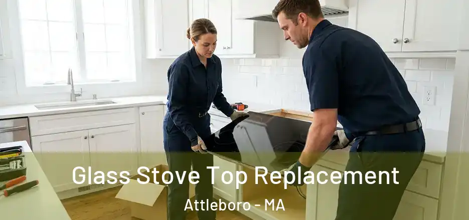  Glass Stove Top Replacement Attleboro - MA