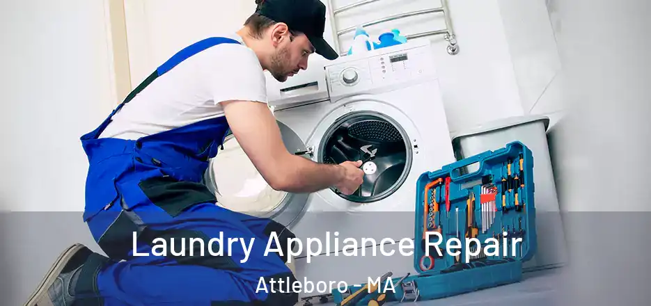  Laundry Appliance Repair Attleboro - MA