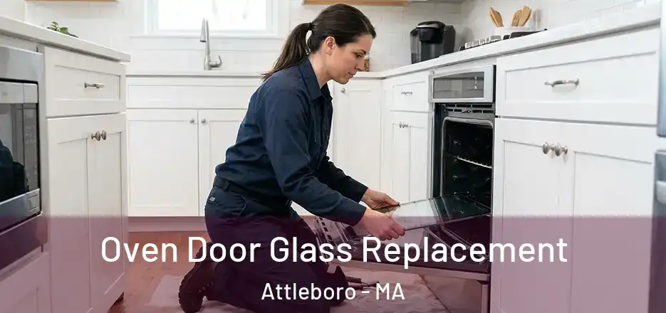 Oven Door Glass Replacement Attleboro - MA