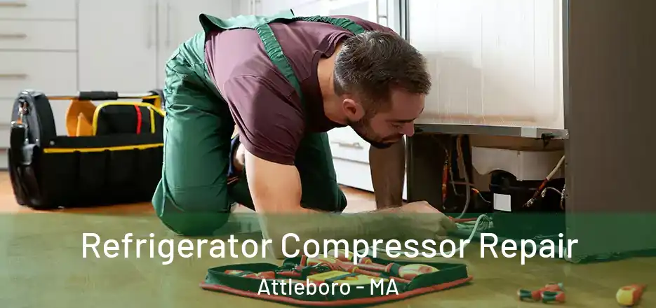  Refrigerator Compressor Repair Attleboro - MA