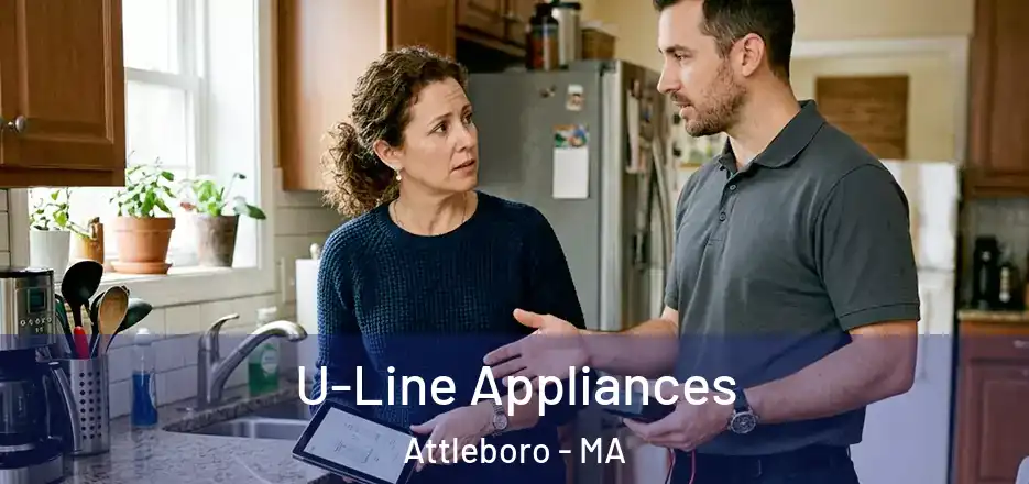 U-Line Appliances Attleboro - MA