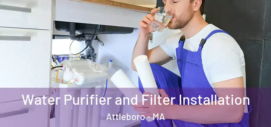 Water Purifier and Filter Installation Attleboro - MA